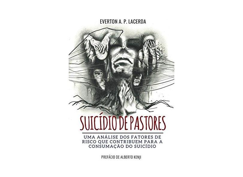 Suicídio de Pastores - Everton A. P. De Lacerda - 9788595631298