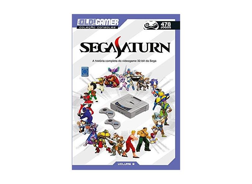 Dossiê Old!Gamer. Sega Saturn - Volume 8 - Vários Autores - 9788579604805