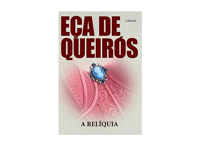 A Relíquia - Queirós - 9788581862774