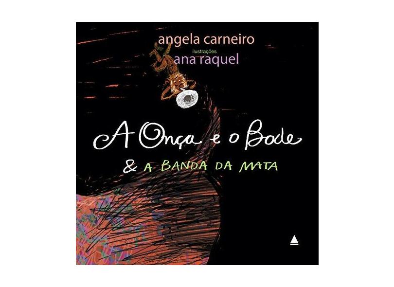 A Onça e o Bode e a Banda da Mata - Capa Comum - 9788520936191