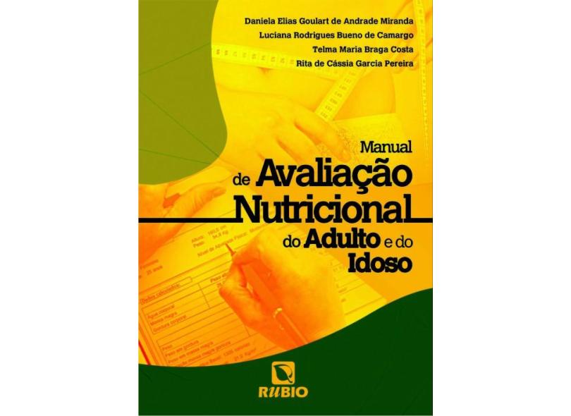 Manual Da Avaliação Nutricional Do Adulto E Do Idoso - Capa Comum - 9788564956070