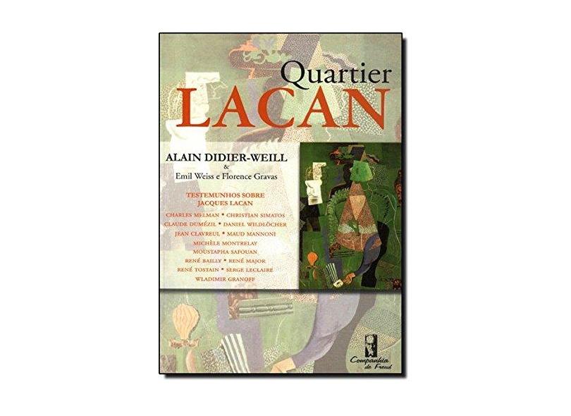 Quartier Lacan - Alain Didier Weill - 9788577240203
