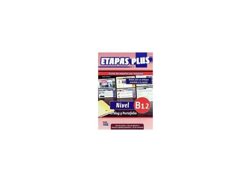Etapas Plus B1.2 - El blog y Portafolio + CD - Editora Pearson - 9788498482492