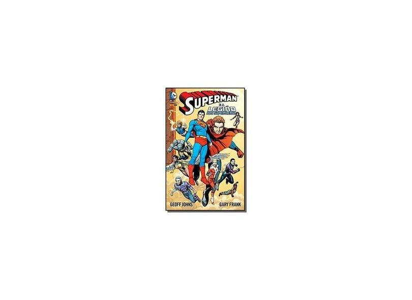Superman e a Legião dos Super-Heróis - Volume 1 - Capa Dura - 9788565484961