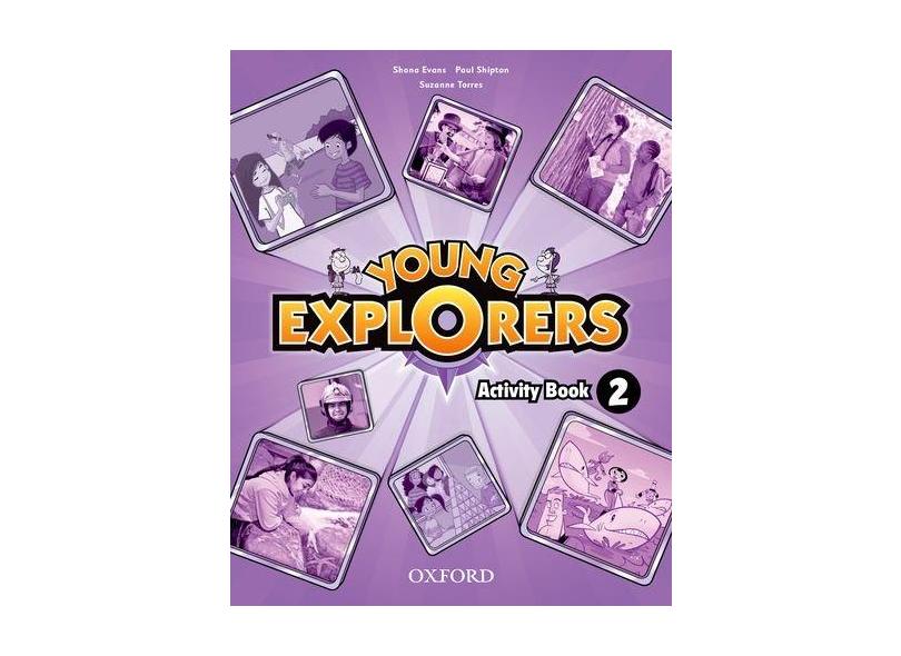 Young Explorers 2 - Activity Book - Editora Oxford - 9780194027663