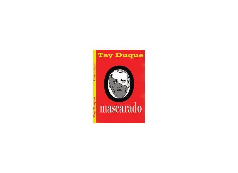 eBook O Mascarado - Tay  Duque - 9788591901302