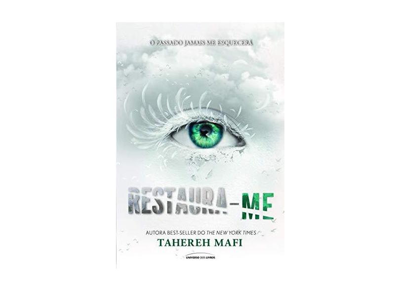 Restaura-Me - Mafi, Tahereh - 9788550302997
