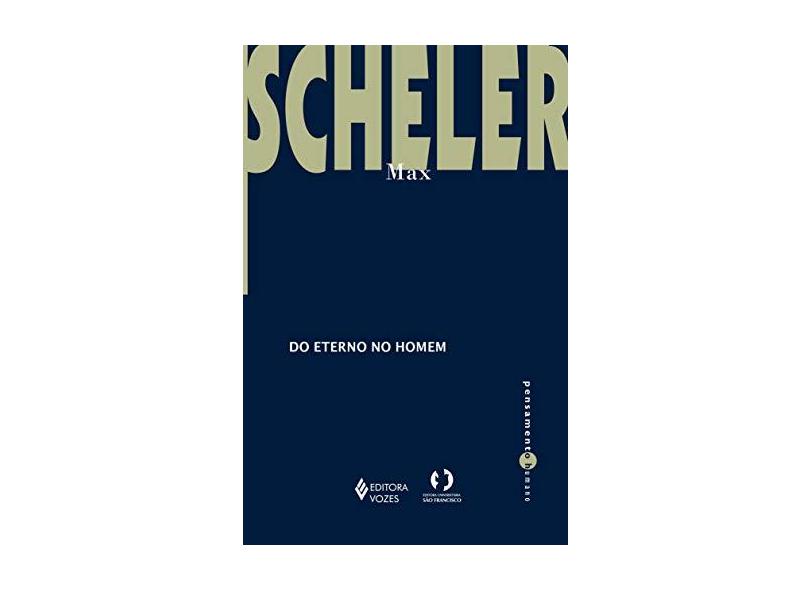 Do Eterno No Homem - Col. Pensamento Humano - Scheler, Max - 9788532649362