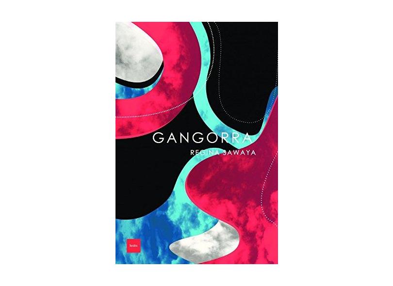 Gangorra - Regina Sawaya - 9788577154852
