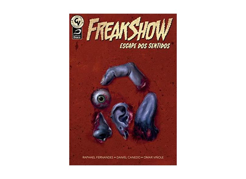 Freakshow. Escape dos Sentidos - Raphael Fernandes - 9788582432648