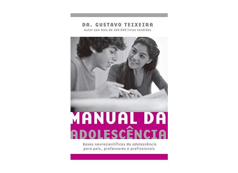 Manual da adolescência - Gustavo Teixeira - 9788546501694