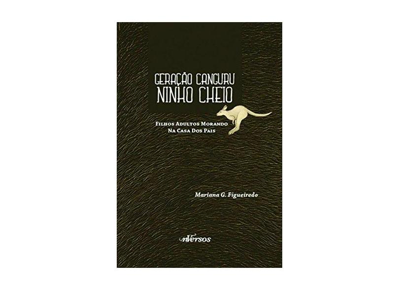 Geração Canguru Ninho Cheio - Capa Comum - 9788564013780