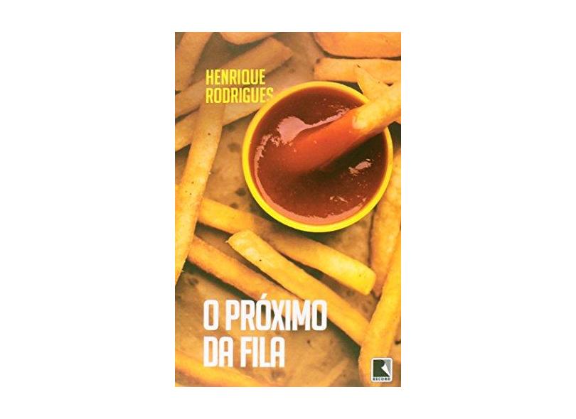 O Próximo da Fila - Capa Comum - 9788501105653