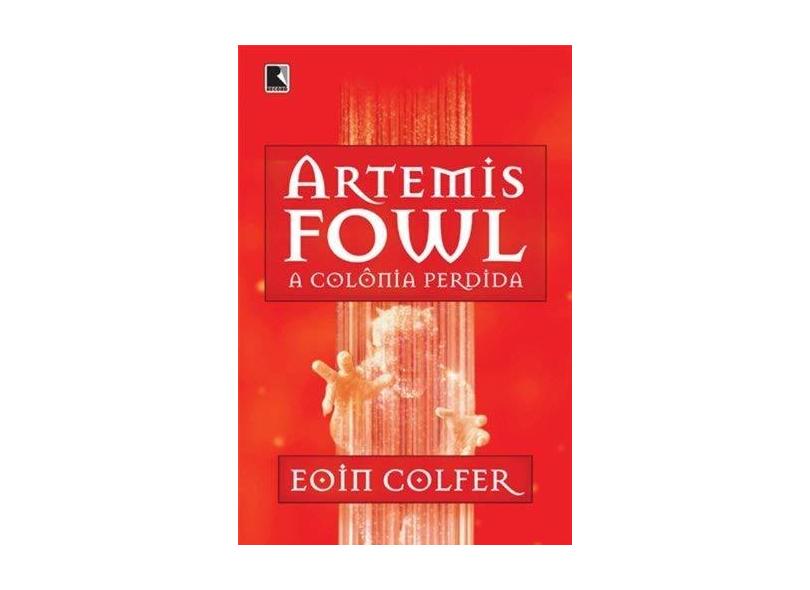 Baixar livro A Colônia Perdida - Artemis Fowl - Vol. 5 - Eoin
