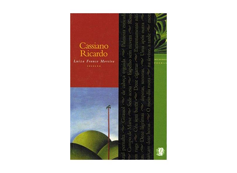 Melhores Poemas De Cassiano Ricardo - Luiza Franco Moreira - 9788526007925
