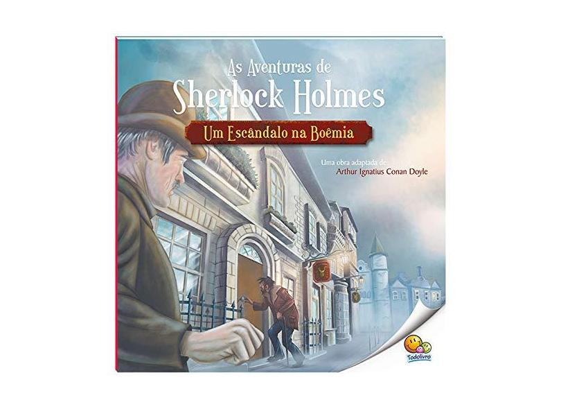 As aventuras de Sherlock Holmes: Um escândalo na boêmia - Ruth Marschalek Nascimento - 9788537632901