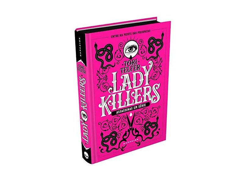 Lady Killers: Assassinas em Série - Tori Telfer - 9788594541475