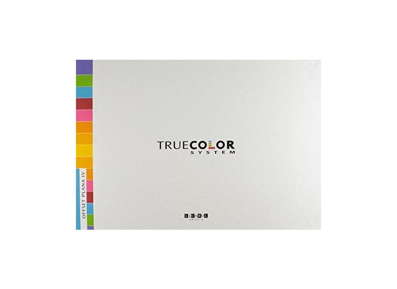 True Color System. Off-Set Plana - Volume 4 - Capa Dura - 9788589376068