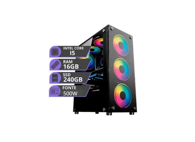Pc Gamer Computador Cpu Intel I5 Hd SSD 240GB Memoria Ram 16gb 500W - 