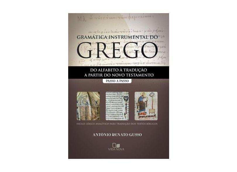 Gramática Instrumental Do Grego. Passo A Passo - Capa Comum - 9788527504287