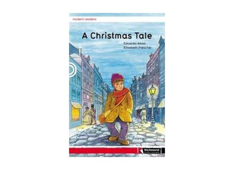 A Christmas Tale Stage 3 - Modern Readers - 2ª Edição - Amos, Eduardo - 9788516044855