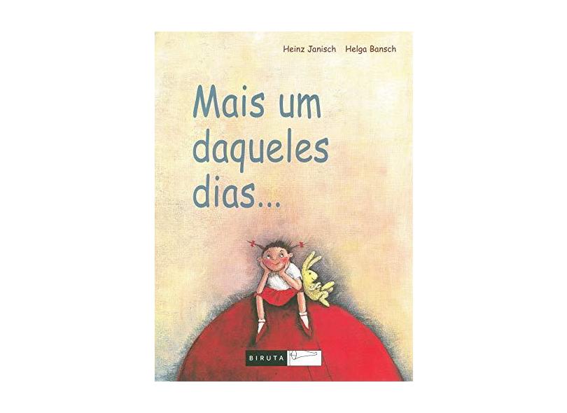 Mais um Daqueles Dias... - Janisch, Heinz - 9788578480295