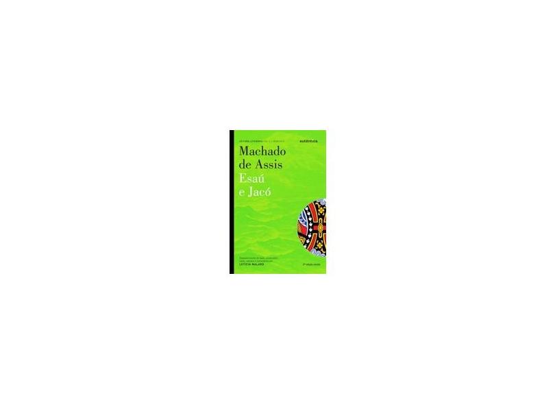 Esaú e Jacó - Machado de Assis - 2ª Ed. 2012 - Col. Leitura Literária - Mallard, Letícia - 9788586583155
