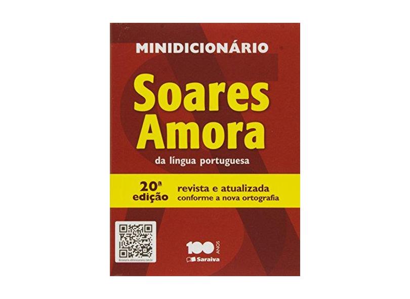 Minidicionário Soares Amora da Língua Portuguesa - 20ª Ed. - Saraiva Sa Livreiros Editores - 9788502616127