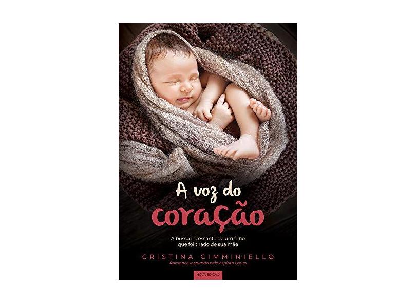 A Voz Do Coração - Cristina Cimminiello - 9788577225736