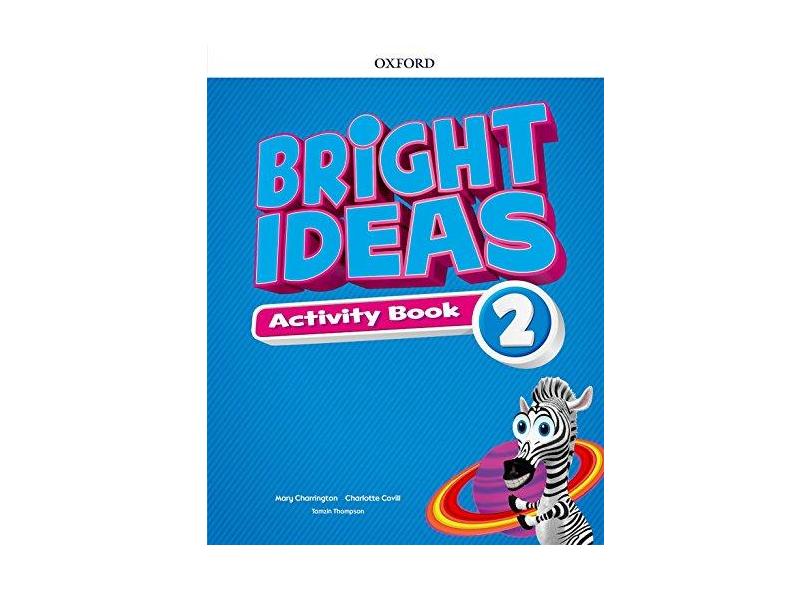 Bright Ideas: Level 2: Activity Book with Online Practice: Inspire curiosity, inspire achievement. - Mary Charrington - 9780194110723