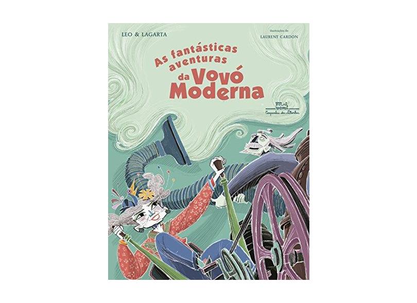 As Fantásticas Aventuras da Vovó Moderna - Marta Irene Lopes Vieira - 9788574067186
