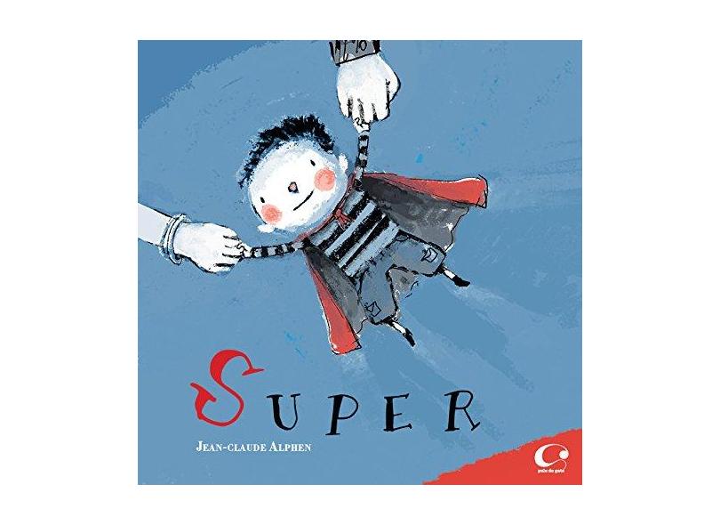 Super - Jean-claude Alphen - 9788564974982