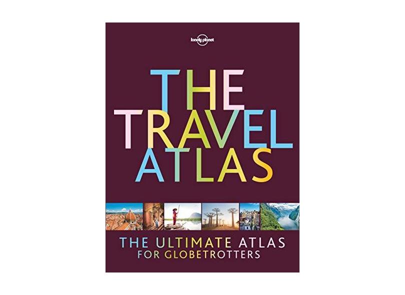 The Travel Atlas - Lonely Planet - 9781787016965