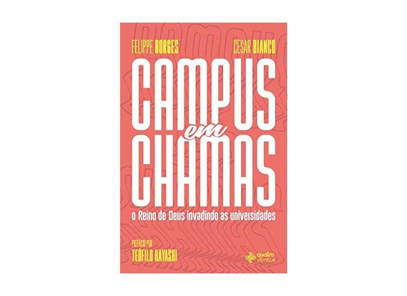 Campus em Chamas - Felippe Borges - 9788554167097