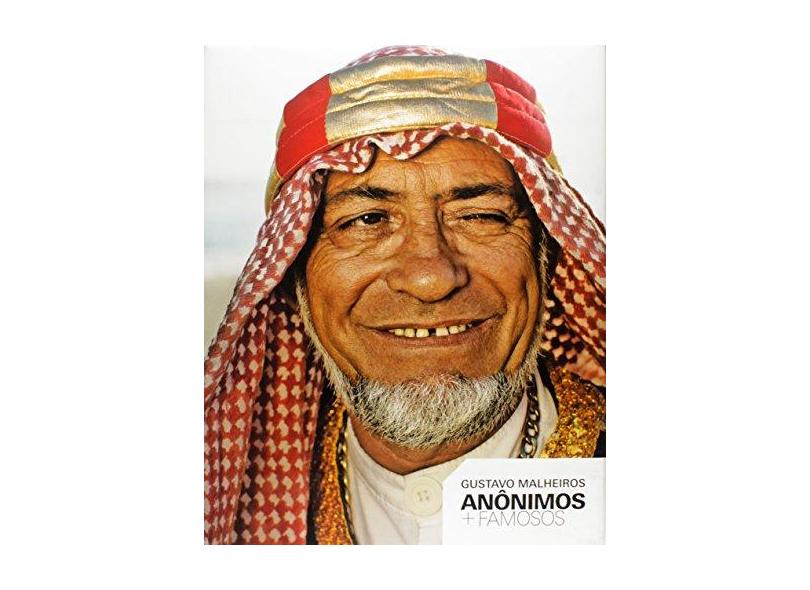 Anônimos + Famosos - Malheiros, Gustavo - 9788560504503
