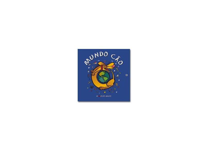 Mundo Cao - Colecao Zooterapia - Negro, Mauricio - 9788526006102