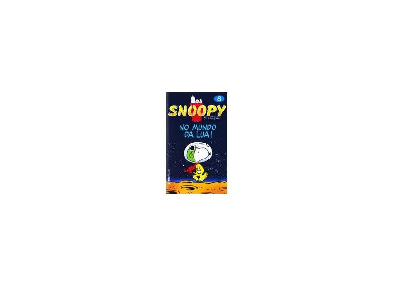 Snoopy 8 - No Mundo da Lua ! - Col. L&pm Pocket - Schulz, Charles M. - 9788525418937