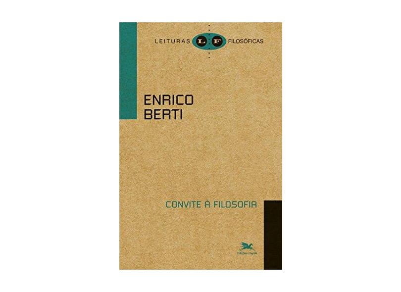 Convite À Filosofia - Leituras Filosóficas - Berti, Enrico - 9788515040773
