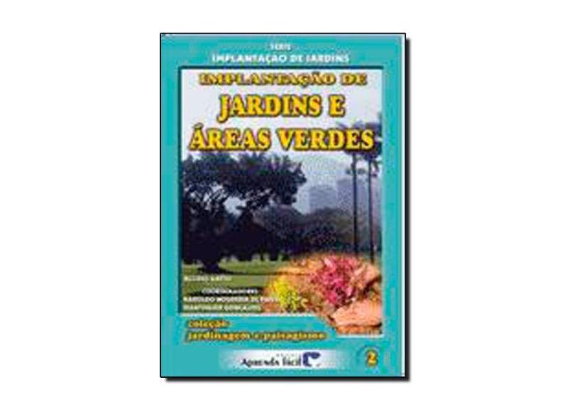 Implantação de Jardins e Áreas Verdes - Vários Autores - 9788588216303