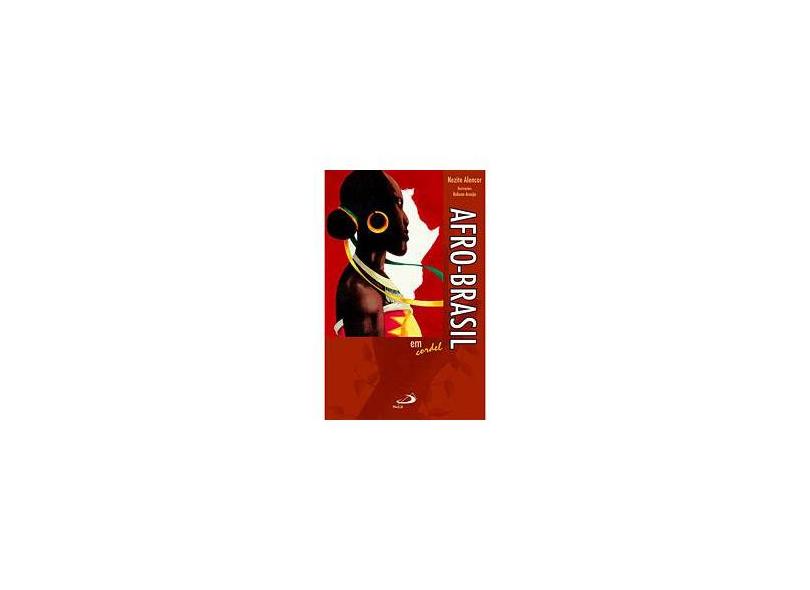 Afro-Brasil em cordel - Nezite Alencar - 9788534927109