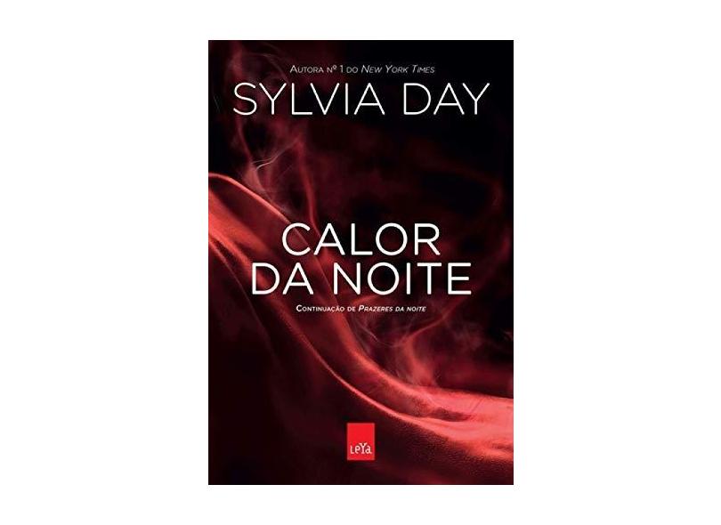 Calor da Noite - Sylvia Day - 9788544103791