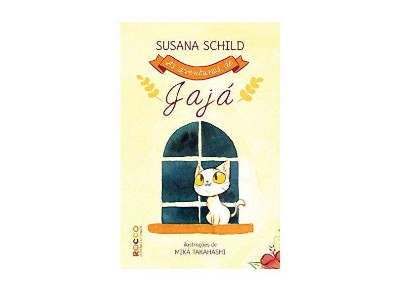As Aventuras de Jajá - Schild, Susana - 9788579802577