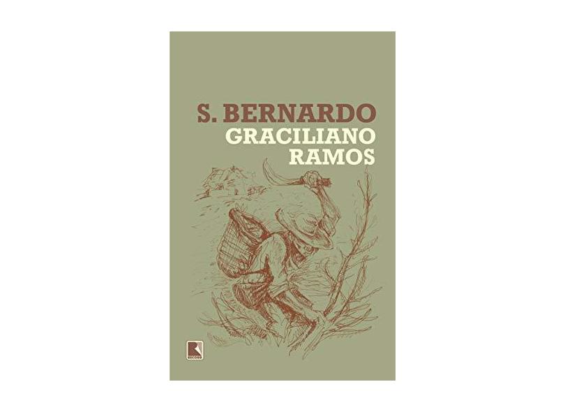 S. Bernardo - Graciliano Ramos - 9788501116192