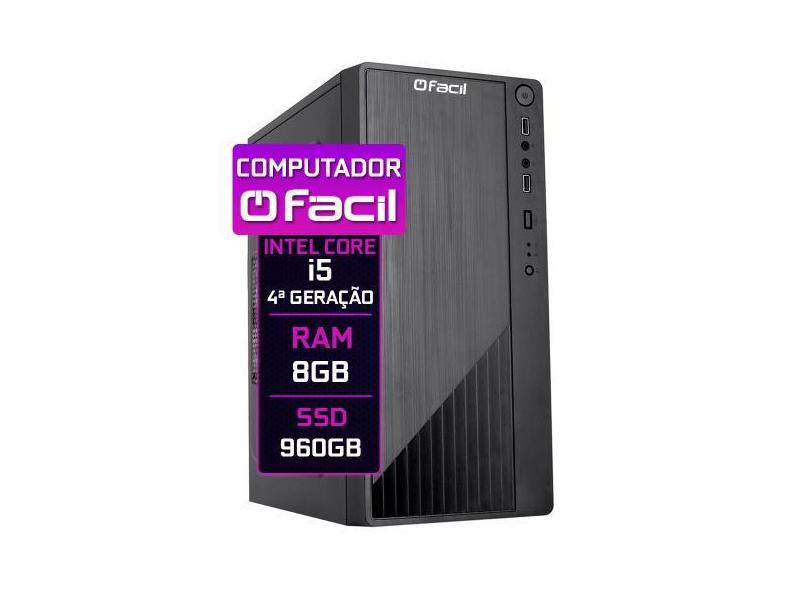 Computador Fácil Intel Core i5  (4ª geração) 8GB SSD 960GB - Fácil Com