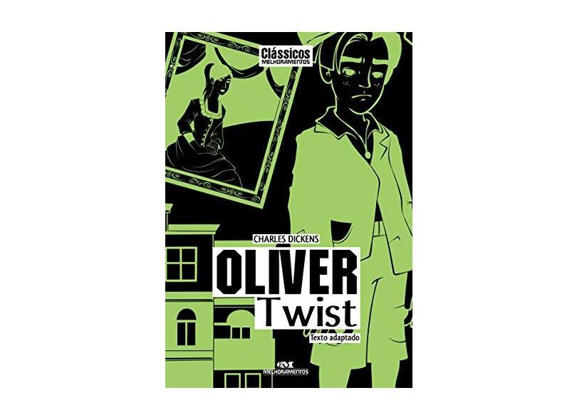 Oliver Twist - Col. Clássicos da Literatura - Versão Escolar - Dickens, Charles - 9788506006993