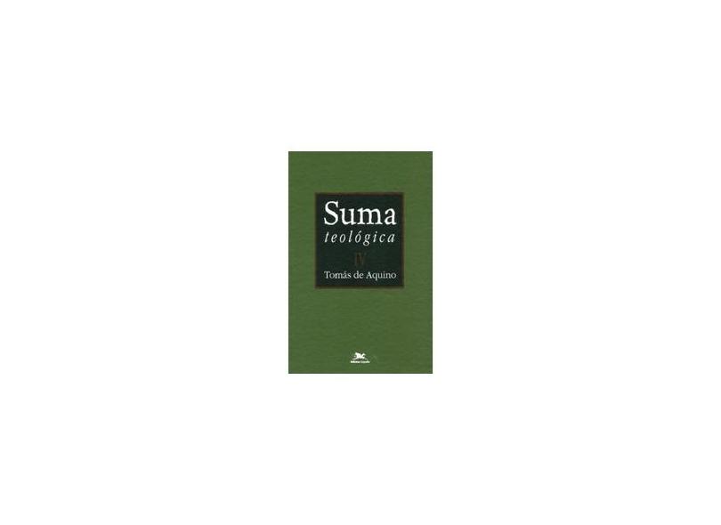 Suma Teológica - Vol. 4 - Indefinido - 9788515028931