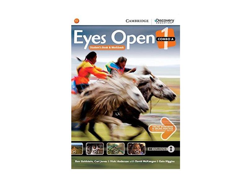 Eyes Open - Level 1 A - Combo Student'S Book & Workbook And Online Practice - Anderson, Vicki; Goldstein, Ben; Jones, Ceri - 9781107486010
