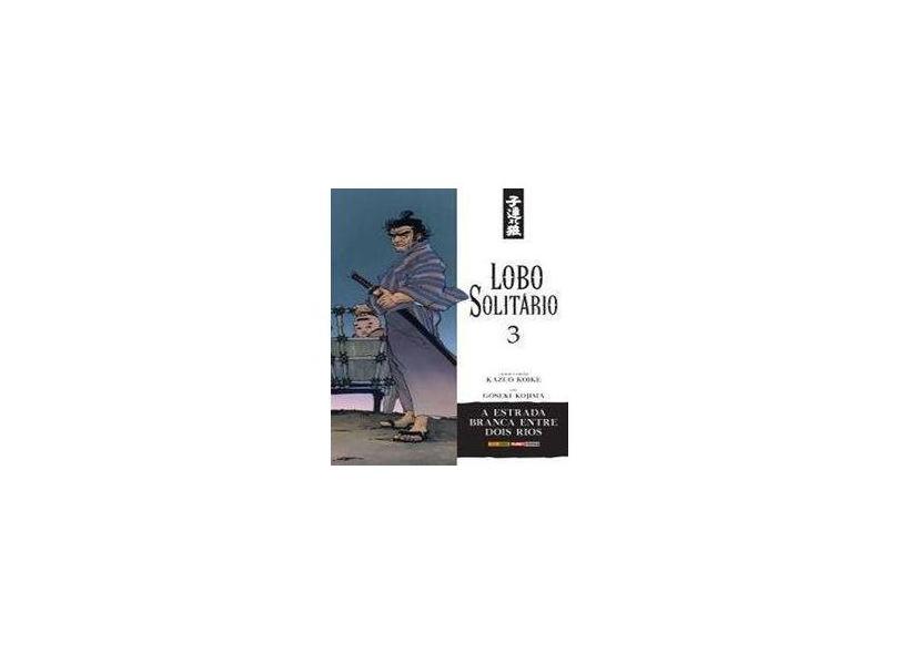 Lobo Solitário - Vol. 3 - Kojima, Goseki - 9788542606652