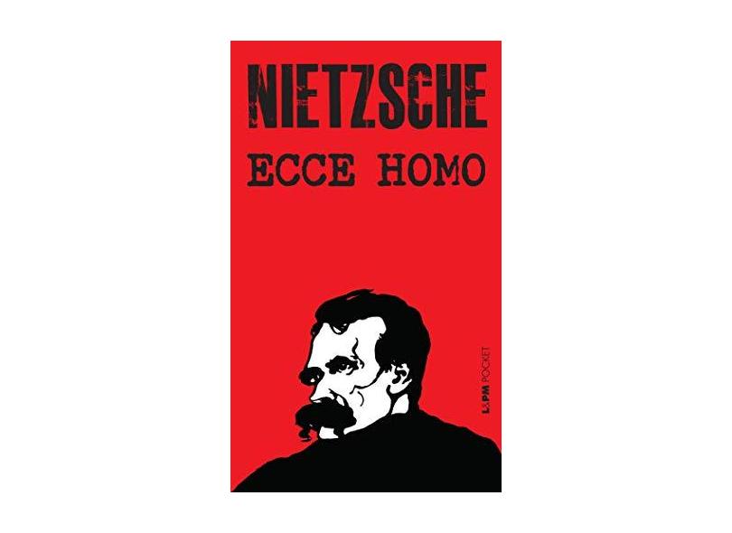 Ecce Homo - Pocket / Bolso - Nietzsche, Friedrich - 9788525412492