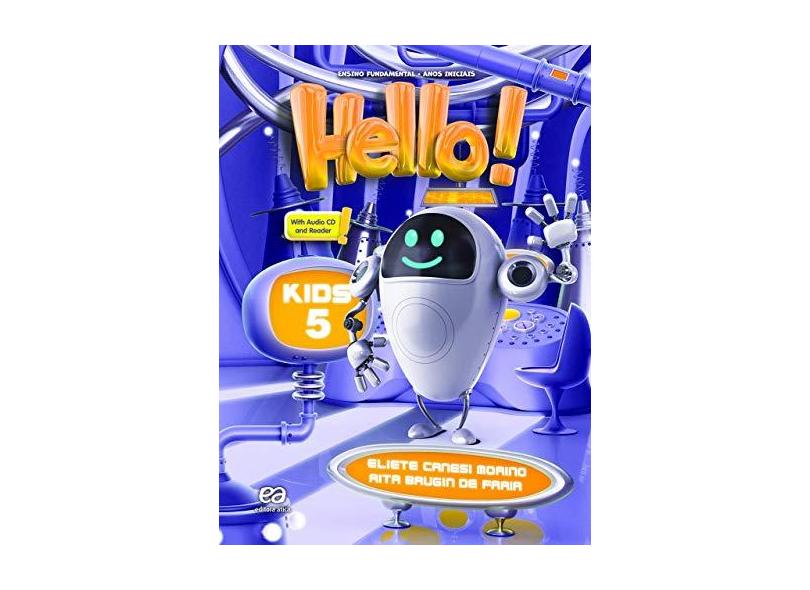 Hello! - Kids 5 - Eliete Morino - 9788508190218